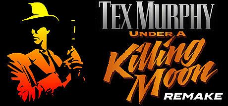 Tex Murphy: Under a killing moon Remake Game