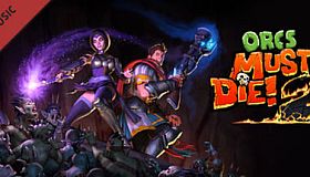 Orcs Must Die! 2 - Soundtrack