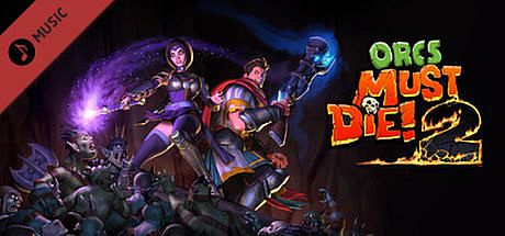 Orcs Must Die! 2 - Soundtrack DLC