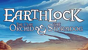 EARTHLOCK Comic Book #1: The Storm Dog & The Clay Orchid