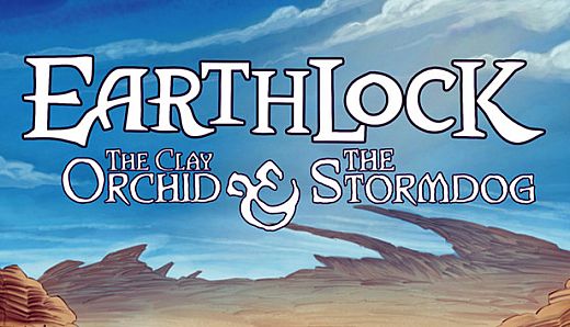 EARTHLOCK Comic Book #1: The Storm Dog & The Clay Orchid