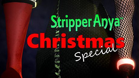 Stripper Anya: Christmas Special