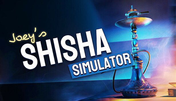 Buy Joey's Shisha Simulator