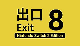 The Exit 8 Nintendo Switch 2 Edition