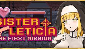 Sister Leticia: The First Mission!