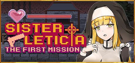 Sister Leticia: The First Mission!