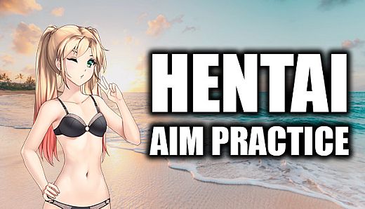 Hentai Aim Practice