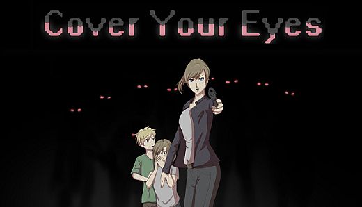Cover Your Eyes