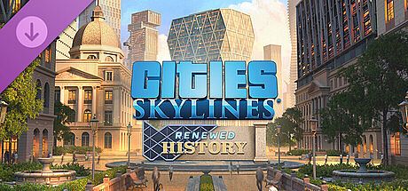 Cities: Skylines - Content Creator Pack: Renewed History DLC
