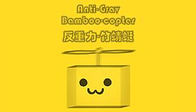 Anti-Grav Bamboo-copter