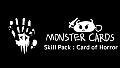 MONSTER CARDS - Skill Pack : Card of Horror