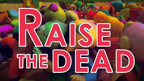 Raise The Dead Game