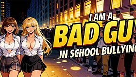 I am a bad guy in school bullying