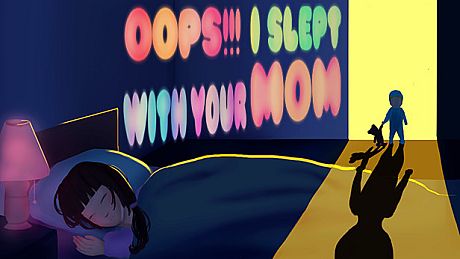 Oops!!! I Slept With Your Mom