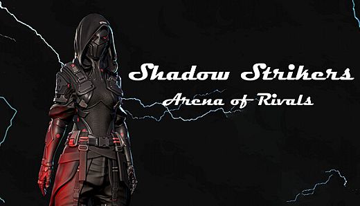 Shadow Strikers Arena of Rivals