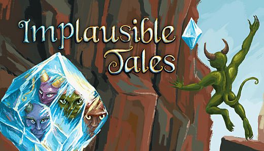 Implausible Tales