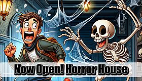 Now Open! Horror House