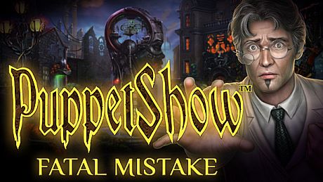 PuppetShow: Fatal Mistake Collector's Edition Game
