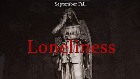 September Fall - Loneliness Game