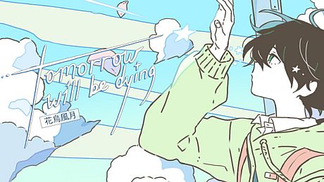 Tomorrow Will Be Dying Game