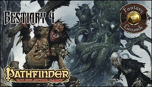 Fantasy Grounds - Pathfinder RPG - Bestiary 4 Pack (PFRPG)