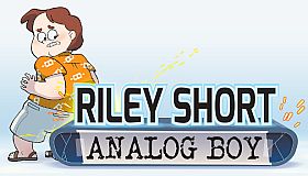 Riley Short: Analog Boy - Episode 1