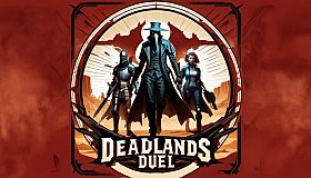 Deadlands Duel: Time Rift Rumble