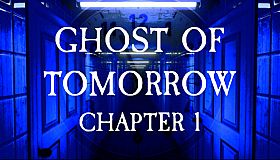 Ghost of Tomorrow: Chapter 1