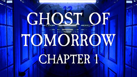 Ghost of Tomorrow: Chapter 1 Game