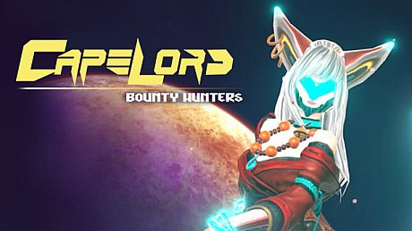 Capelord: Bounty Hunters Game