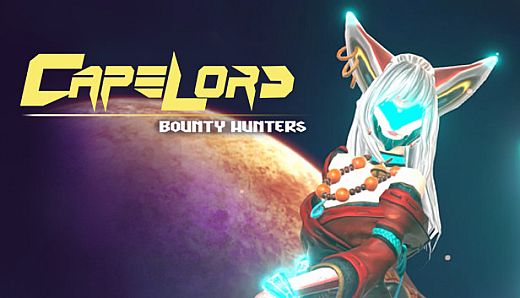 Capelord: Bounty Hunters