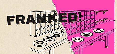 FRANKED!