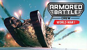 Armored Battle Crew [World War 1] - Tank Warfare and Crew Management Simulator