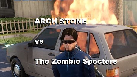 ARCH STONE vs The Zombie Specters Game