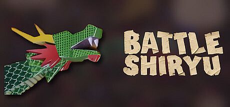 Battle SHIRYU Game