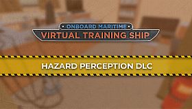Virtual Training Ship - Hazard Perception