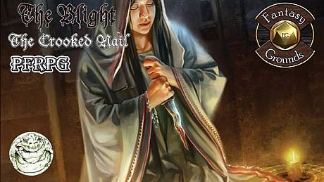 Fantasy Grounds - The Blight: The Crooked Nail (PFRPG) DLC