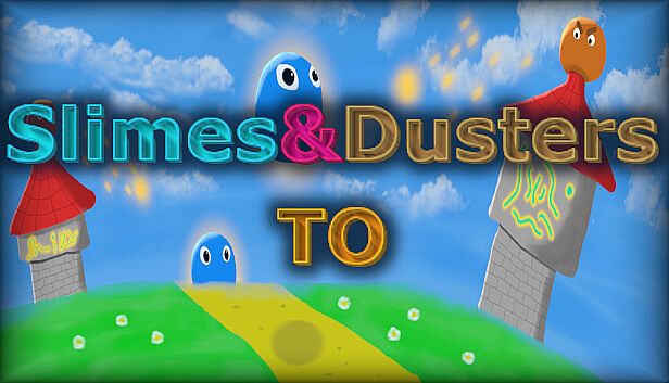 Buy Slimes & Dusters TO