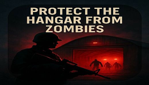 Protect The Hangar : From Zombies