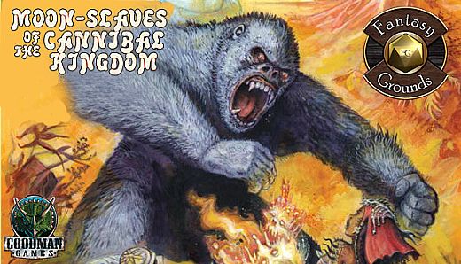 Fantasy Grounds - Dungeon Crawl Classic #93: Moon-Slaves of the Cannibal Kingdom