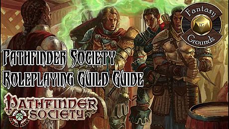 Fantasy Grounds - Pathfinder Society Roleplaying Guild Guide (PFRPG) DLC