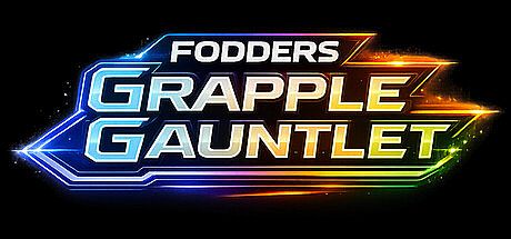 Fodders Grapple Gauntlet Game