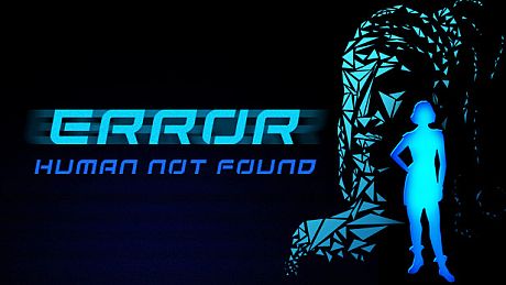 ERROR: Human Not Found Game