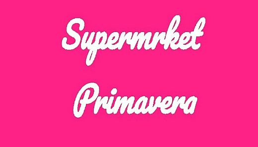 Supermrket: Primavera