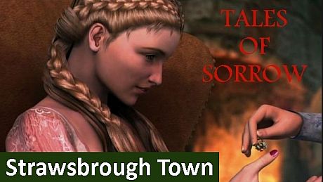 Tales of Sorrow: Strawsbrough Town Game