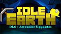 Awesome Upgrades for Idle Earth