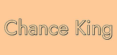 Chance King Game