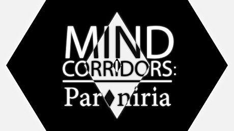 MIND CORRIDORS: Paroniria Game
