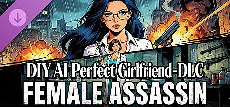 DIY AI Perfect Girlfriend - DLC female assassin DLC