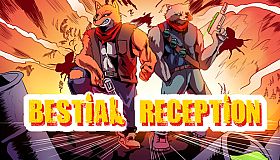 Bestial Reception